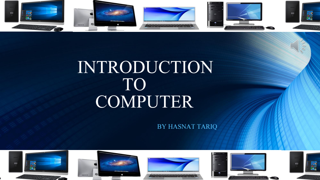 Cover slide of Introduction to Computers - Hasnat Tariq