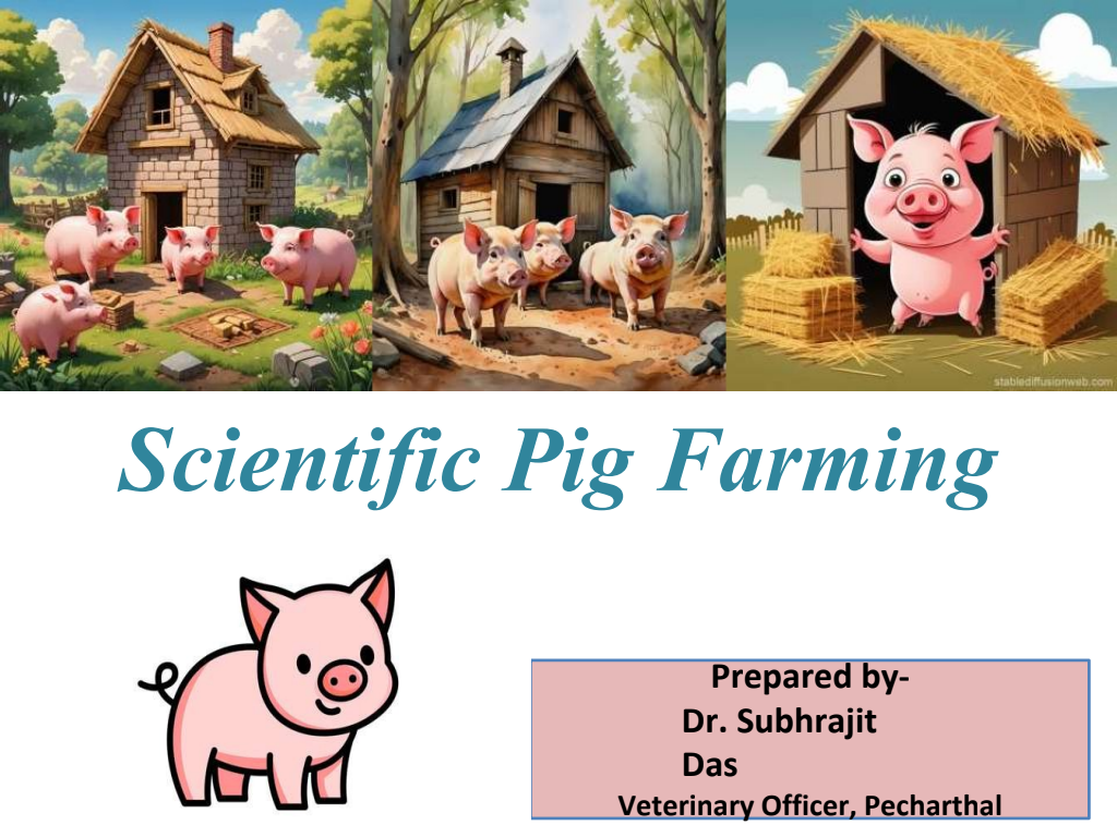 Cover slide of Scientific Pig Farming - Subhrajit Das